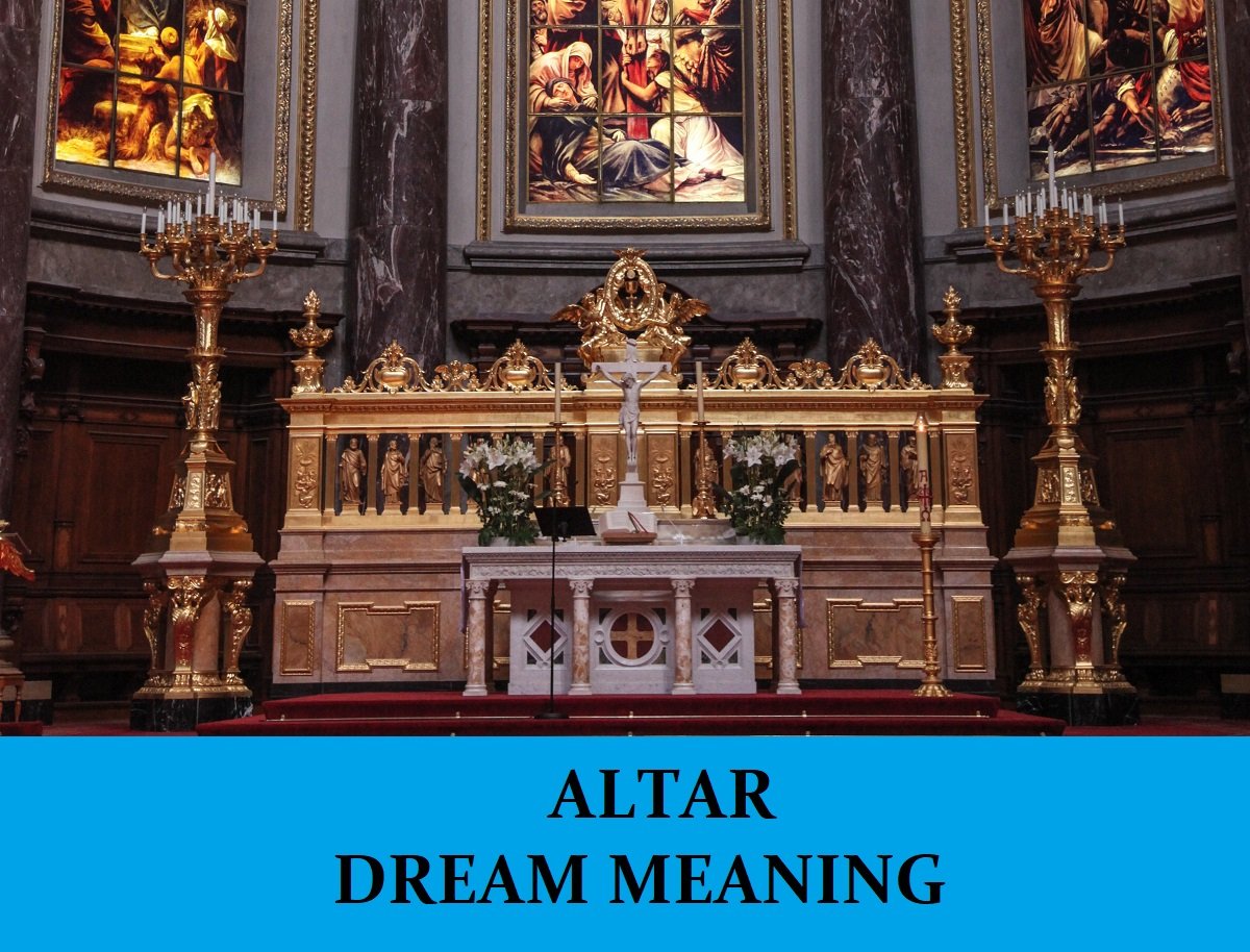Dream About Altar