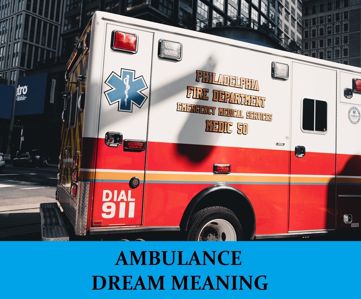 Dream About Ambulance