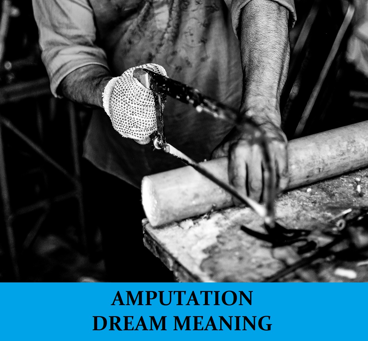 Dream About Amputation