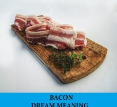 Dream About Bacon