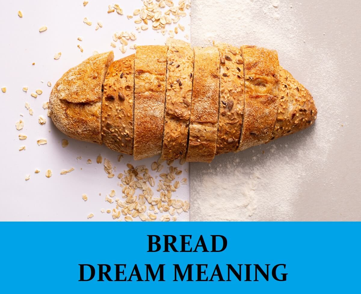 Dream About Bread