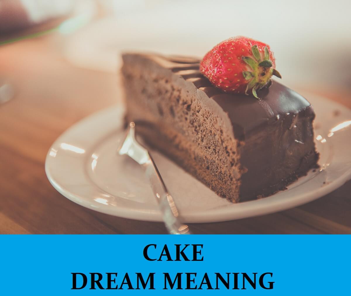 Dream About Cakes