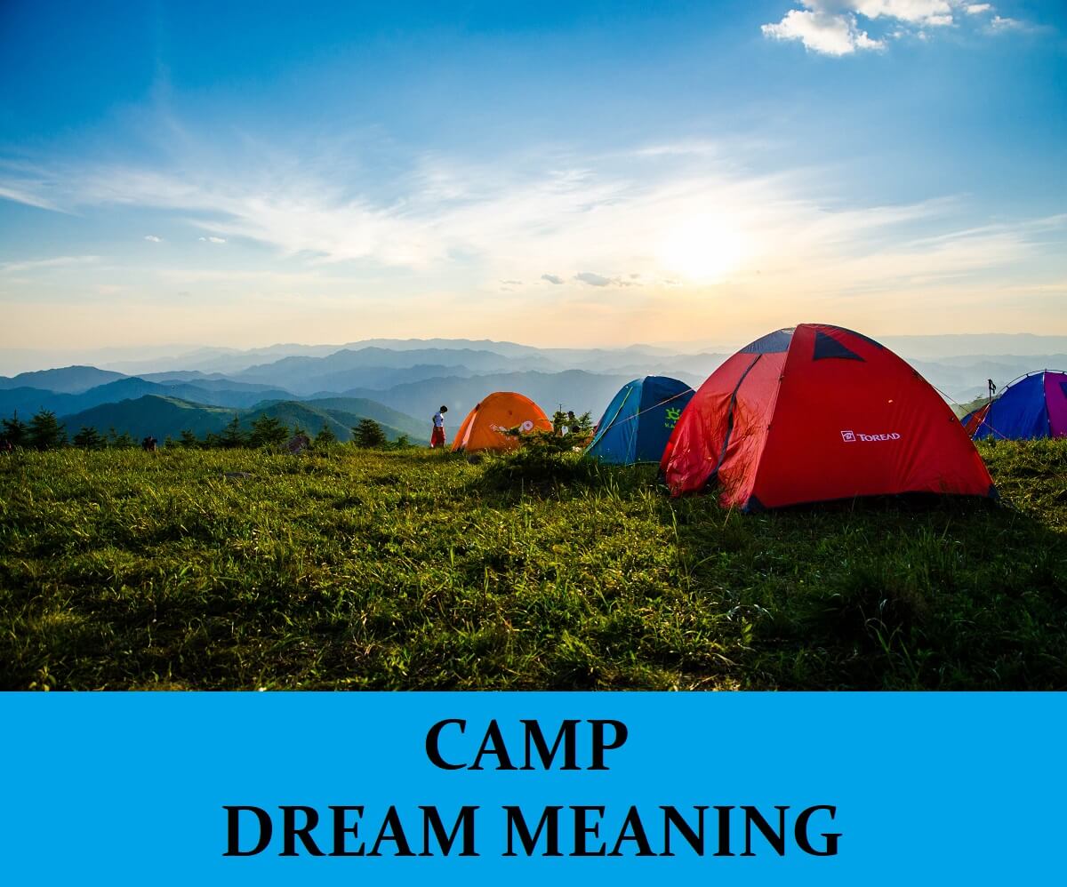 Dream About Camps