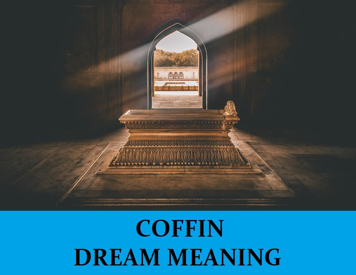 Dream About Coffins