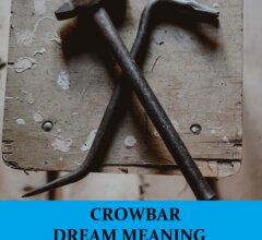 Dream About Crowbars