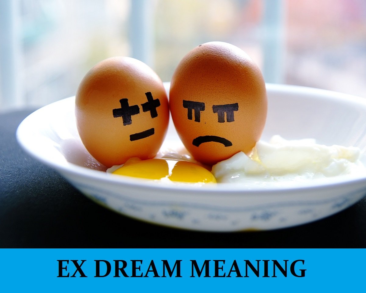 Dream About Ex Meanings