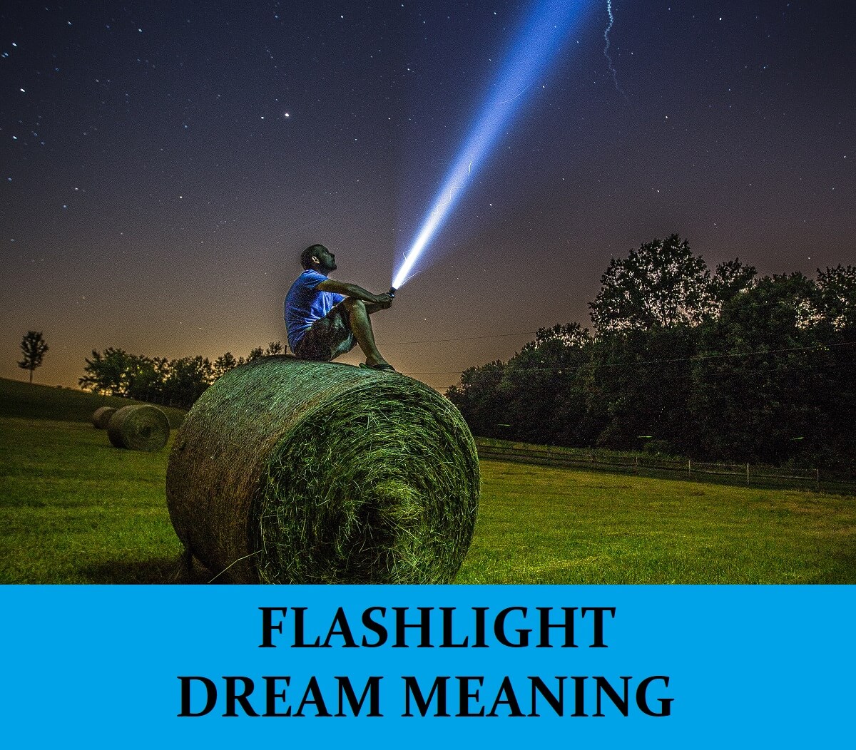 Dream About Flashlights