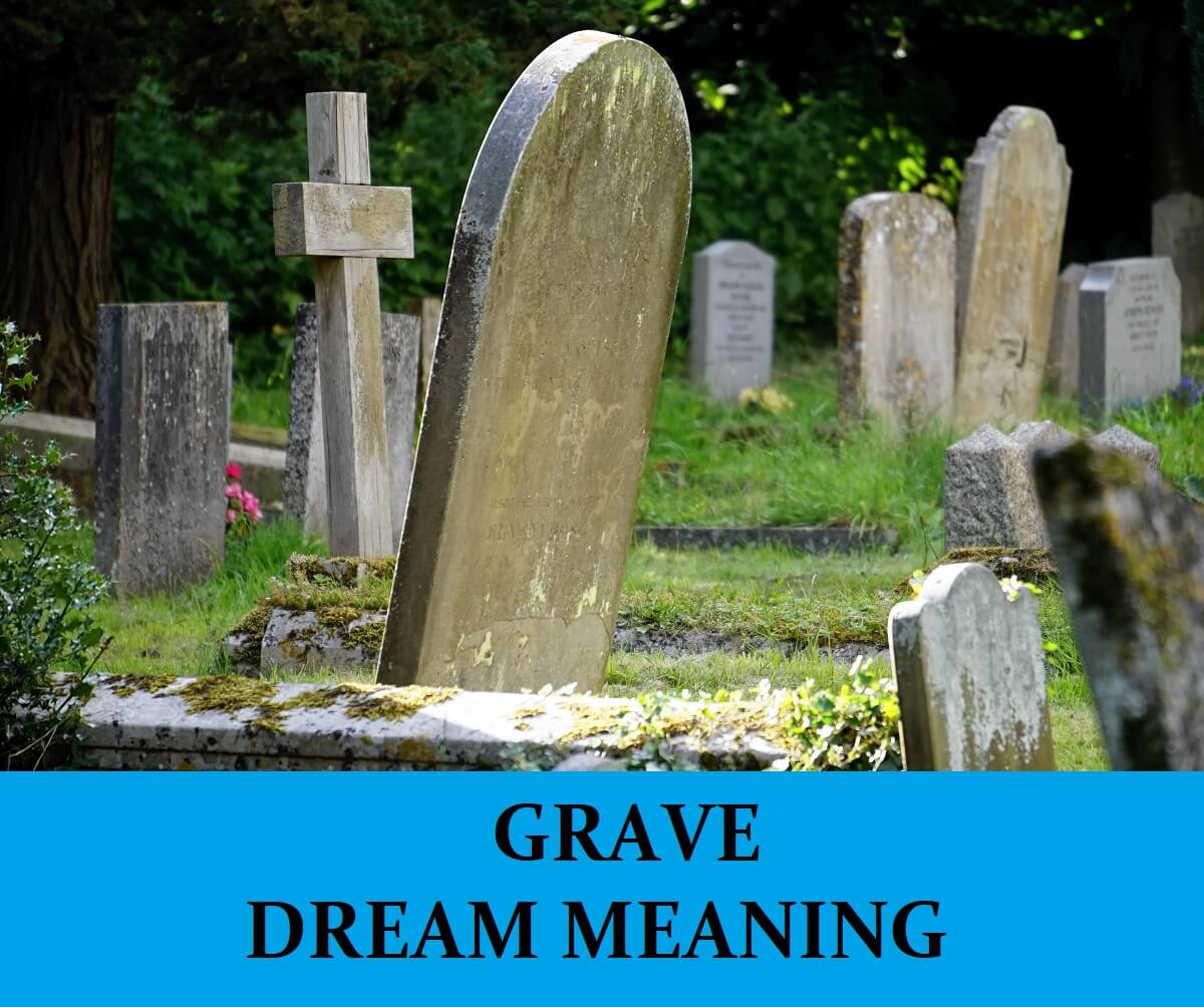 Dream About Graves