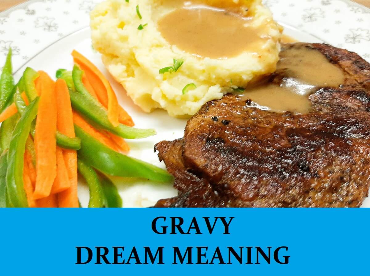 Dream About Gravy