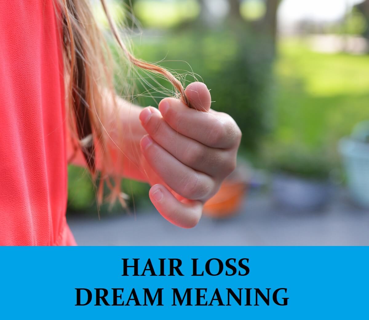 Dream About Hair Losses