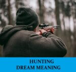 Dream About Hunting