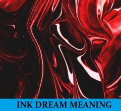Dream About Ink