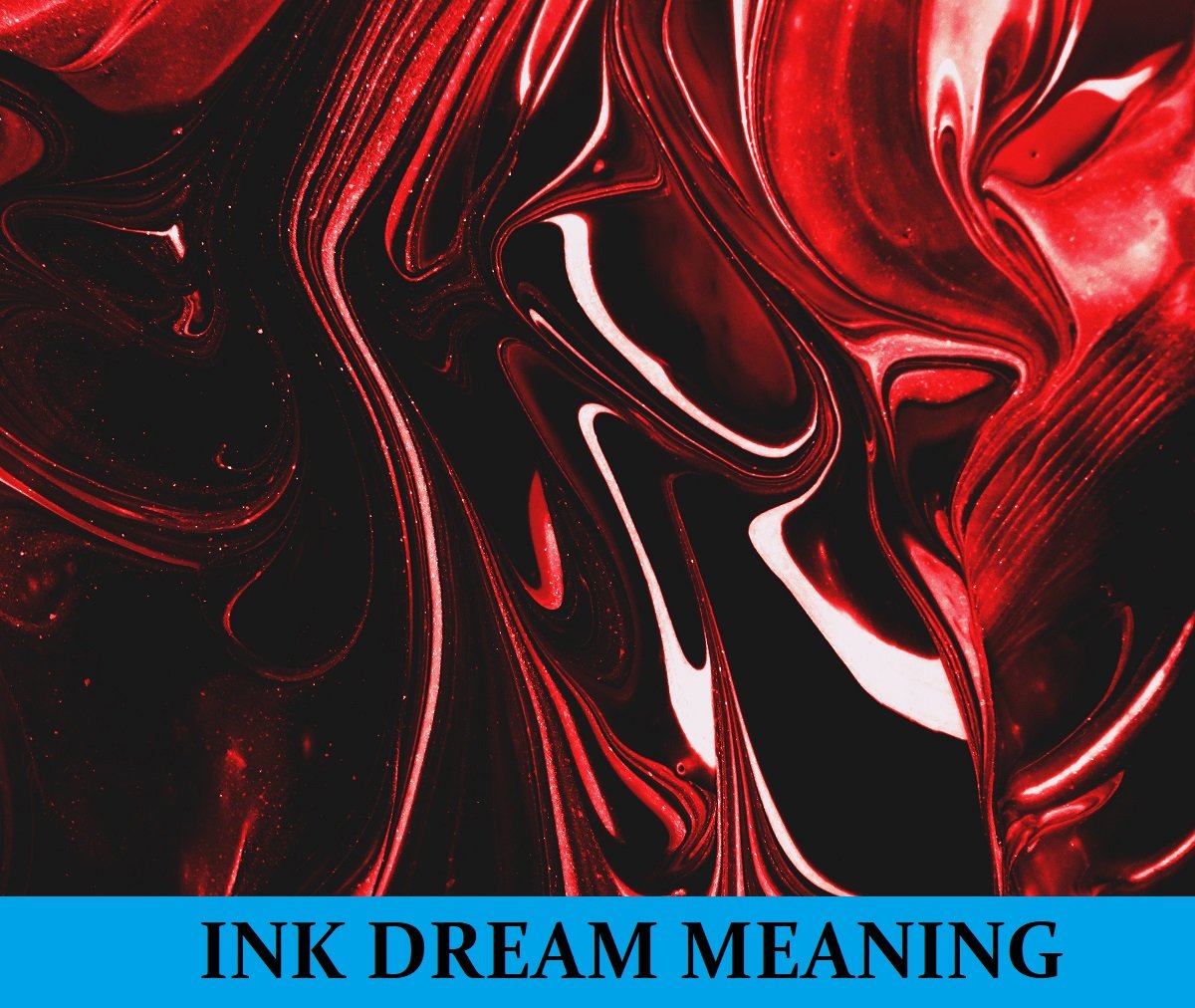 Dream About Ink