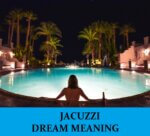Dream About Jacuzzis