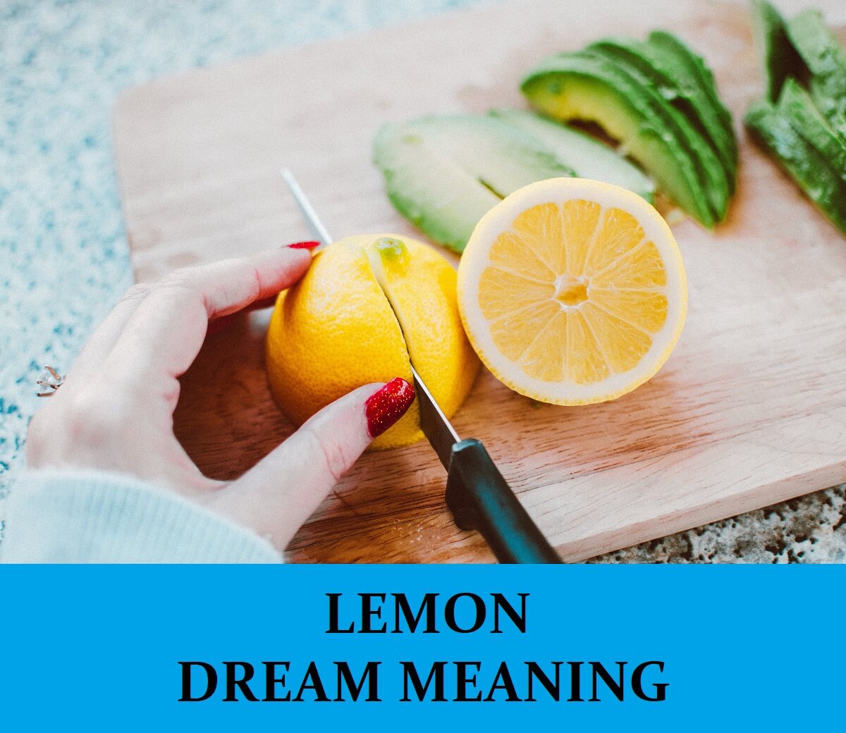 Dream About Lemons