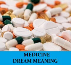 Dream About Medicines