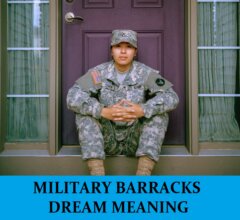 Dream About Barracks