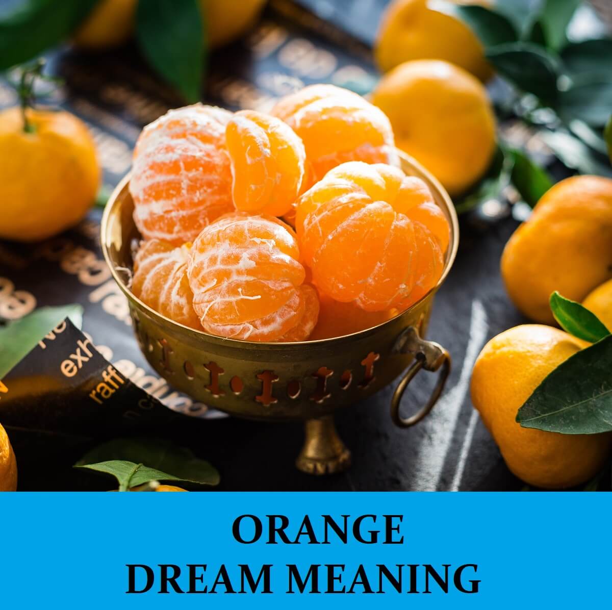 Dream About Oranges