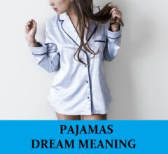 Dream About Pajamas