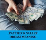 Dream About Paychecks