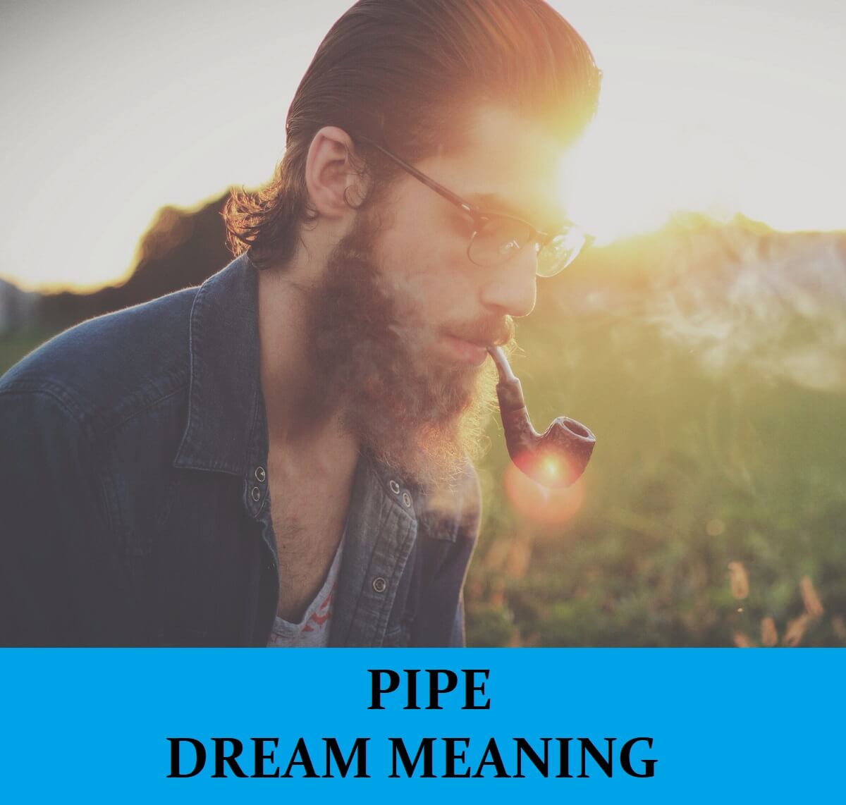 Dream About Pipes