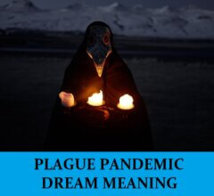 Dream About Plague or Pandemic