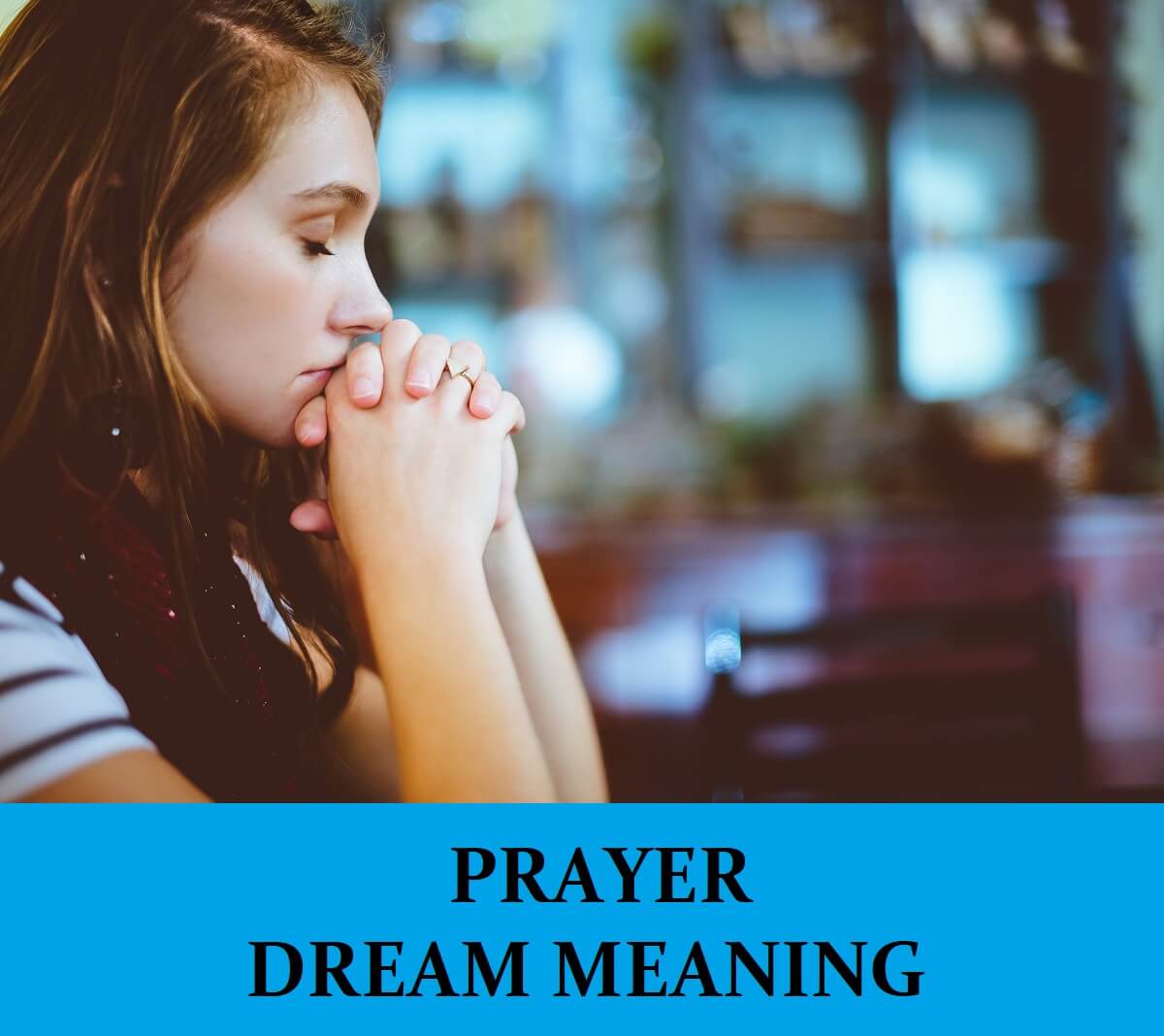 Dream About Prayers
