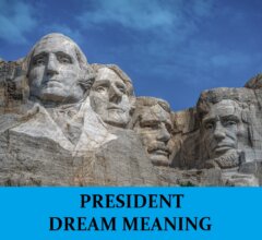 Dream About Presidents