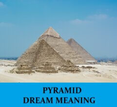 Dream About Pyramids