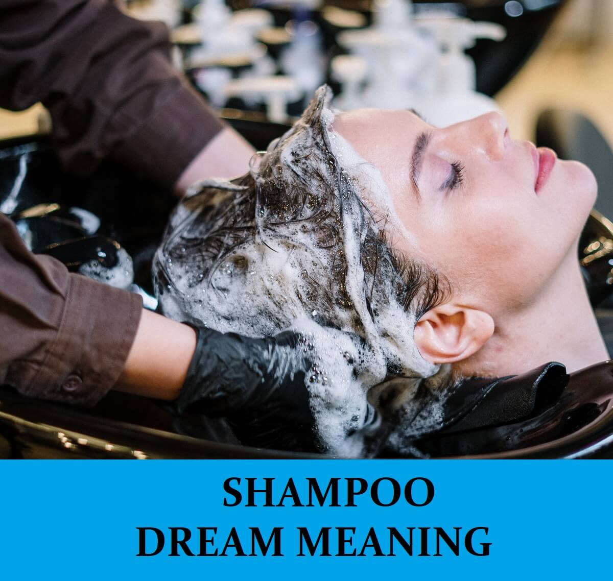 Dream About Shampoo