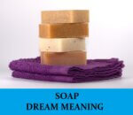 Dream About Soaps