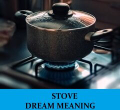 Dream About Stoves