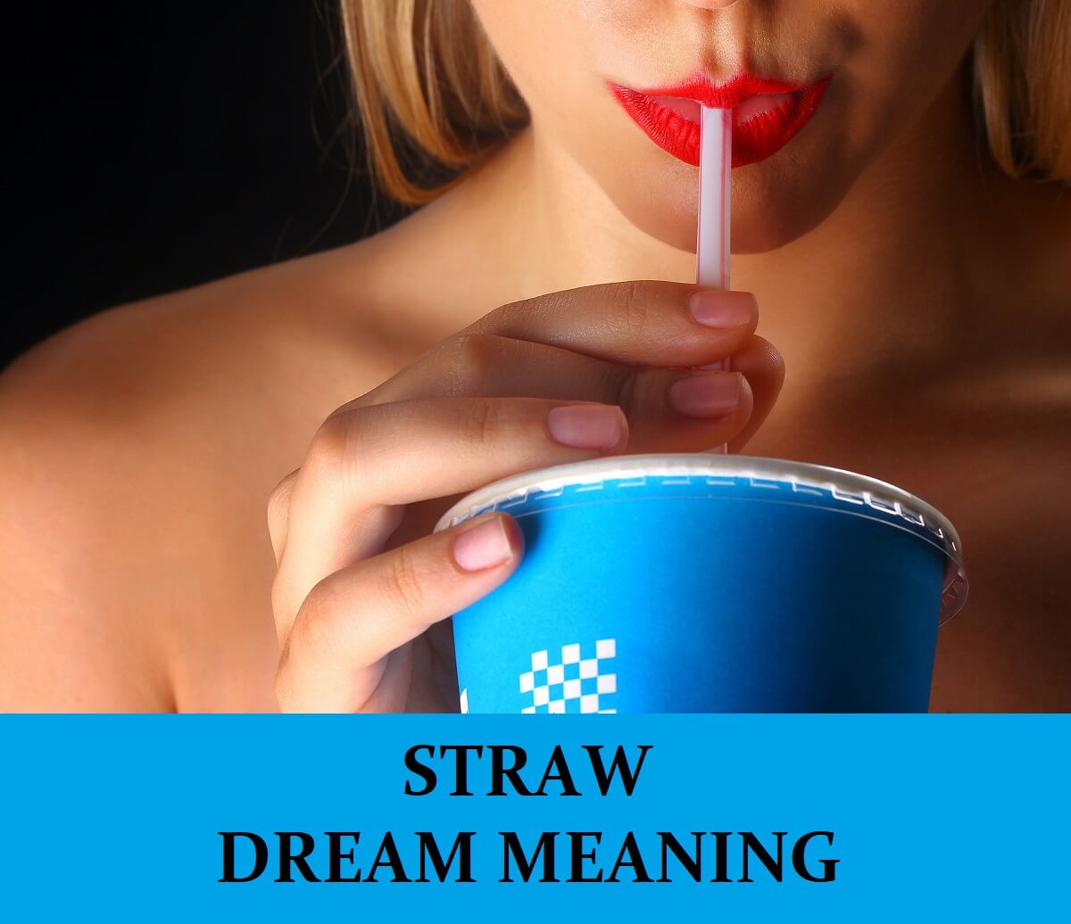 Dream About Straws