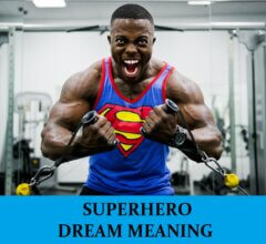 Dream About Superheroes