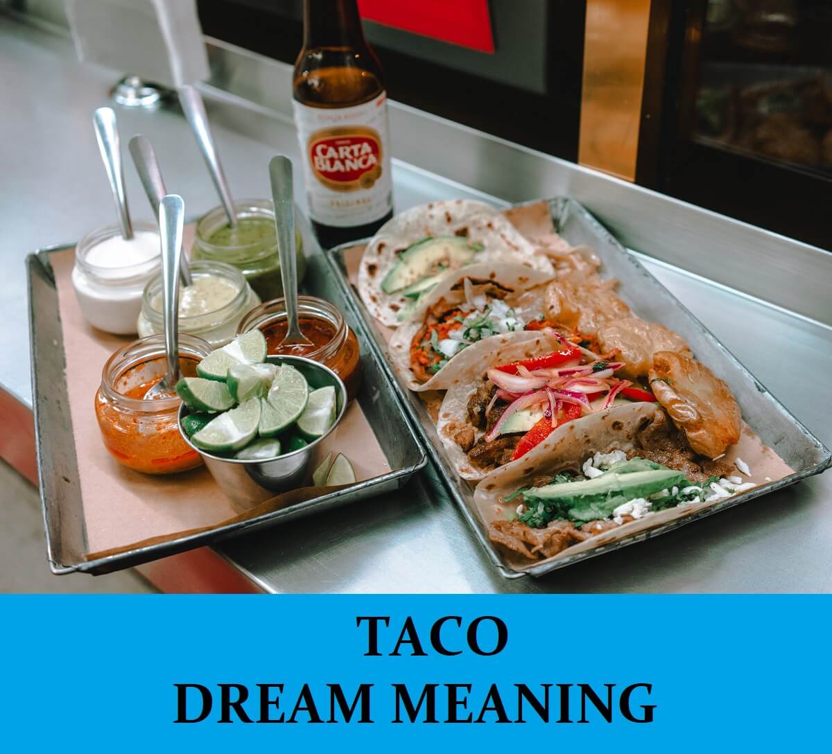 Dream About Tacos