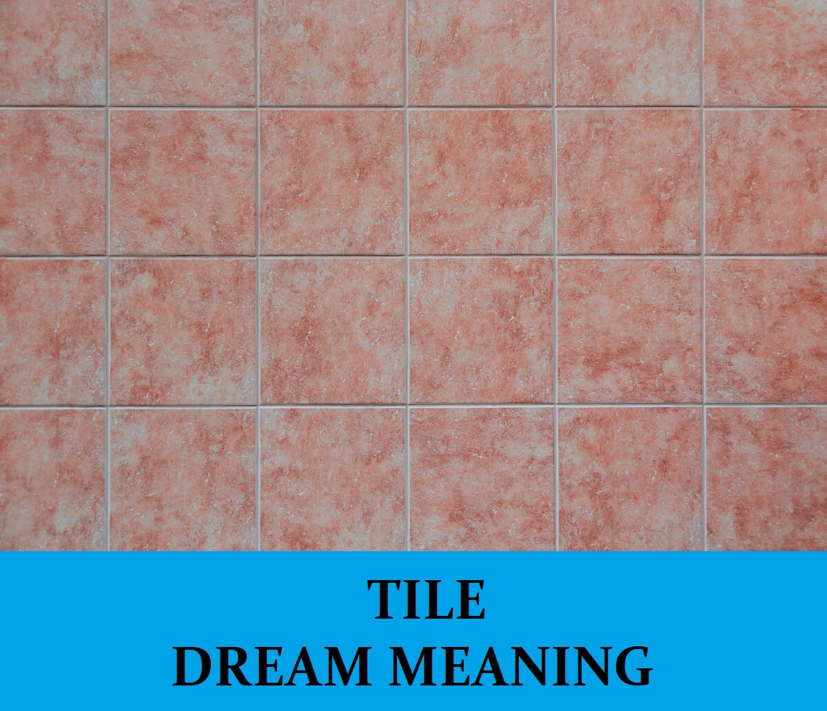 Dream About Tiles