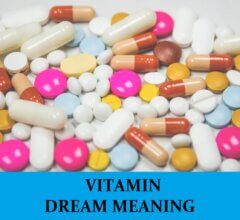 Dream About Vitamins