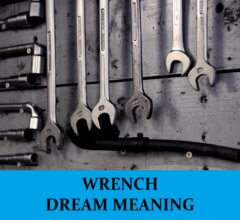 Dream About Wrenches